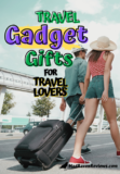 Best Travel Gadgets and Accessories Gift Ideas for Travel Lovers